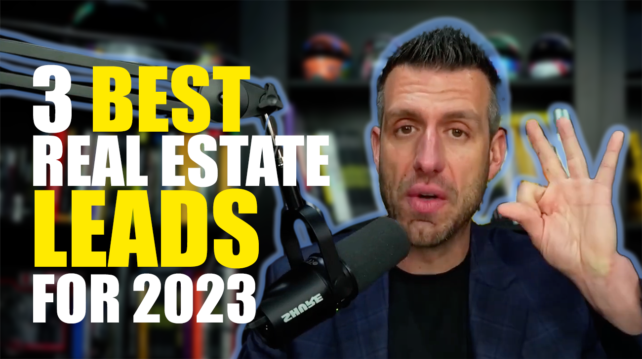 Brandon Mulrenin's best 3 real estate lead opportunities for 2023
